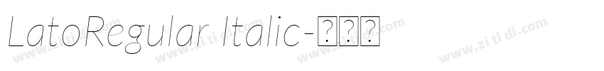 LatoRegular Italic字体转换